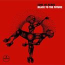 Black To The Future 
