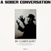 A Sober Conversation 