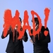 MAD!